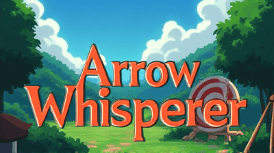 Arrow Whisperer