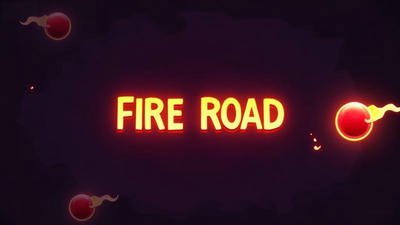 Fire Road